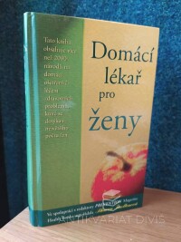 Faeltenová, Sharon, Domácí lékař pro ženy, 2003