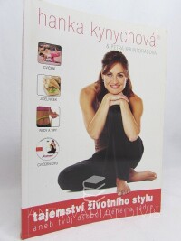 Kynychová, Hanka, Kruntorádová, Petra, Tajemství životního stylu aneb Tvůj osobní trenér a rádce, 2006