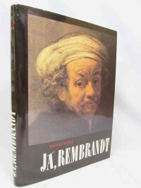 Weiss, David, Já, Rembrandt, 1990