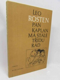 Rosten, Leo, Pan Kaplan má stále třídu rád, 1987