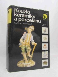 Braunová, Alena, Kouzlo keramiky a porcelánu, 1985
