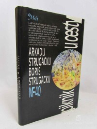 Strugačtí, Arkadij a Boris, Piknik u cesty, 1985