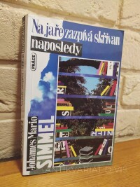 Simmel, Johannes Mario, Na jaře zazpívá skřivan naposledy, 1992