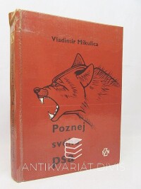 Mikulica, Vladimír, Poznej svého psa: Základy etologie a psychologie psa, 1985