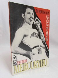 Sky, Rick, Život Freddie Mercuryho - The Show must go on, 1992