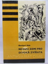 Hiob, Eberhard, Novou zemi pro divoká zvířata, 1974