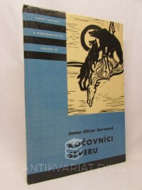 Curwood, James Oliver, Kočovníci severu, 1973