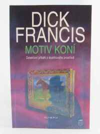 Francis, Dick, Motiv koní, 1994