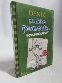Kinney, Jeff, Deník malého poseroutky 3 - Poslední kapka, 2010