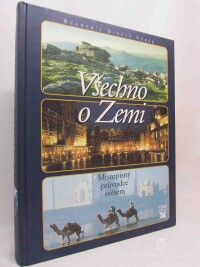 kolektiv, autorů, Všechno o zemi - Místopisný průvodce světem, 2000
