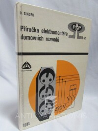 Sládek, Dušan, Příručka elektromontéra domovních rozvodů, 1982