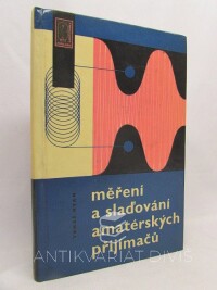 Hyan, Tomáš, Měření a slaďování amatérských přijímačů, 1964