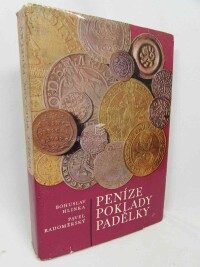 Hlinka, Bohuslav, Radoměrský, Pavel, Peníze, poklady, padělky, 1975