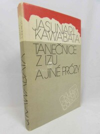 Kawabata, Jarunari, Tanečnice z Izu a jiné prózy, 1988