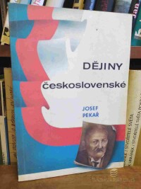 Pekař, Josef, Dějiny československé, 1991