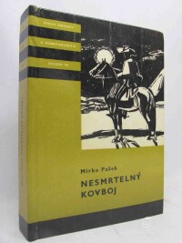 Pašek, Mirko, Nesmrtelný kovboj, 1976