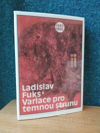 Fuks, Ladislav, Variace pro temnou strunu, 1988