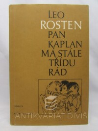 Rosten, Leo, Pan Kaplan má stále třídu rád, 1987