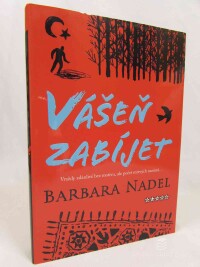 Nadel, Barbara, Vášeň zabíjet, 2008