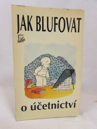 Courtis, John, Jak blufovat o účetnictví, 1996