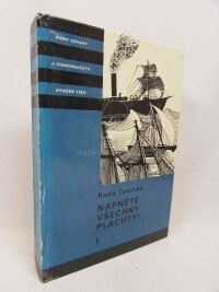 Tudoran, Radu, Napněte všechny plachty! I, II, 1988