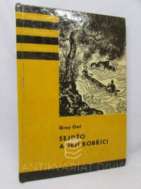 Owl, Grey, Sejdžo a její bobříci, 1967
