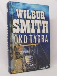 Smith, Wilbur, Oko tygra, 2004