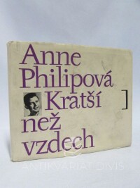 Phillipová, Anne, Kratší než vzdech, 1966