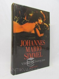 Simmel, Johannes Mario, Všichni lidé bratry jsou, 1994