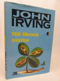 Irving, John, 158 librová svatba, 1995