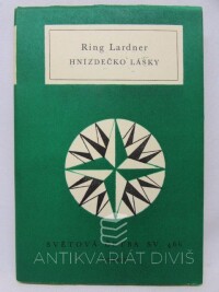 Lardner, Ring, Hnízdečko lásky, 1976