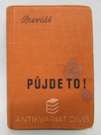 Solar, Jiří, Půjde to! Breviář šťastného člověka, 1938