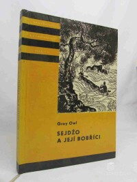 Owl, Grey, Sejdžo a její bobříci, 1967