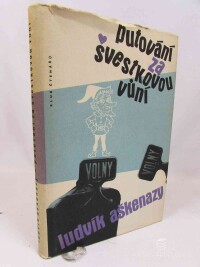 Aškenazy, Ludvík, Putování za švestkovou vůní, 1959