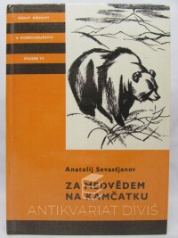 Sevasťjanov, Anatolij, Za medvědem na Kamčatku, 1986