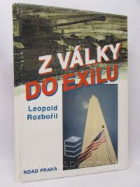 Rozbořil, Leopold, Z války do exilu, 1994