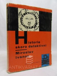 Ivanov, Miroslav, Historie skoro detektivní, 1961