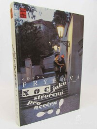 Frýbová, Zdena, Noc jako stvořená pro nevěru!, 1997