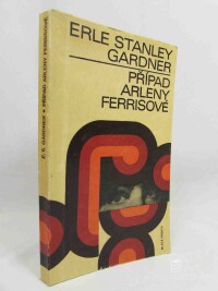 Gardner, Erle Stanley, Případ Arleny Ferrisové, 1970