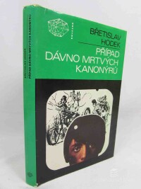 Hodek, Břetislav, Případ dávno mrtvých kanonýrů, 1987