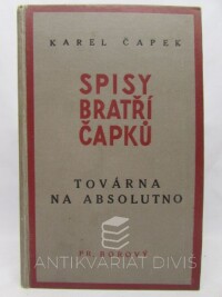 Čapek, Karel, Továrna na absolutno, 1929