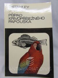 Gardner, Erle Stanley, Případ křivopřísežného papouška, 1981