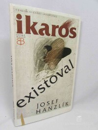 Hanzlík, Josef, Ikaros existoval, 1986