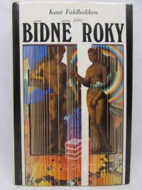 Faldbakken, Knut, Bídné roky, 1981