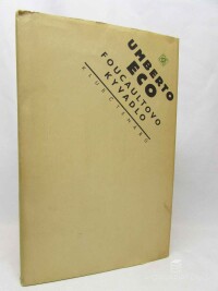 Eco, Umberto, Foucaultovo kyvadlo, 1991