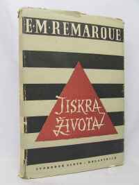 Remarque, Erich Maria, Jiskra života, 1957