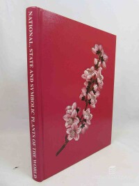 kolektiv, autorů, National, State and Symbolic Plants of the World, 2007