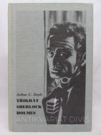 Doyle, Arthur Conan, Třikrát Sherlock Holmes: Znamení čtyř, Údolí bázně, Studie v šarlatové, 1994