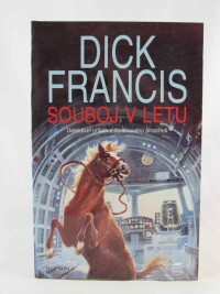 Francis, Dick, Souboj v letu, 1994