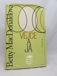 MacDonaldová, Betty, Vejce a já, 1991